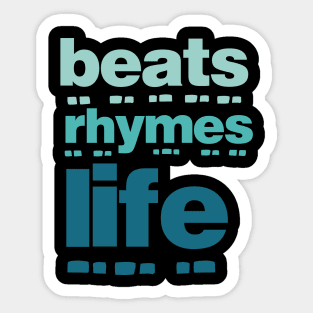 Beats Rhymes Life 39.0 Sticker